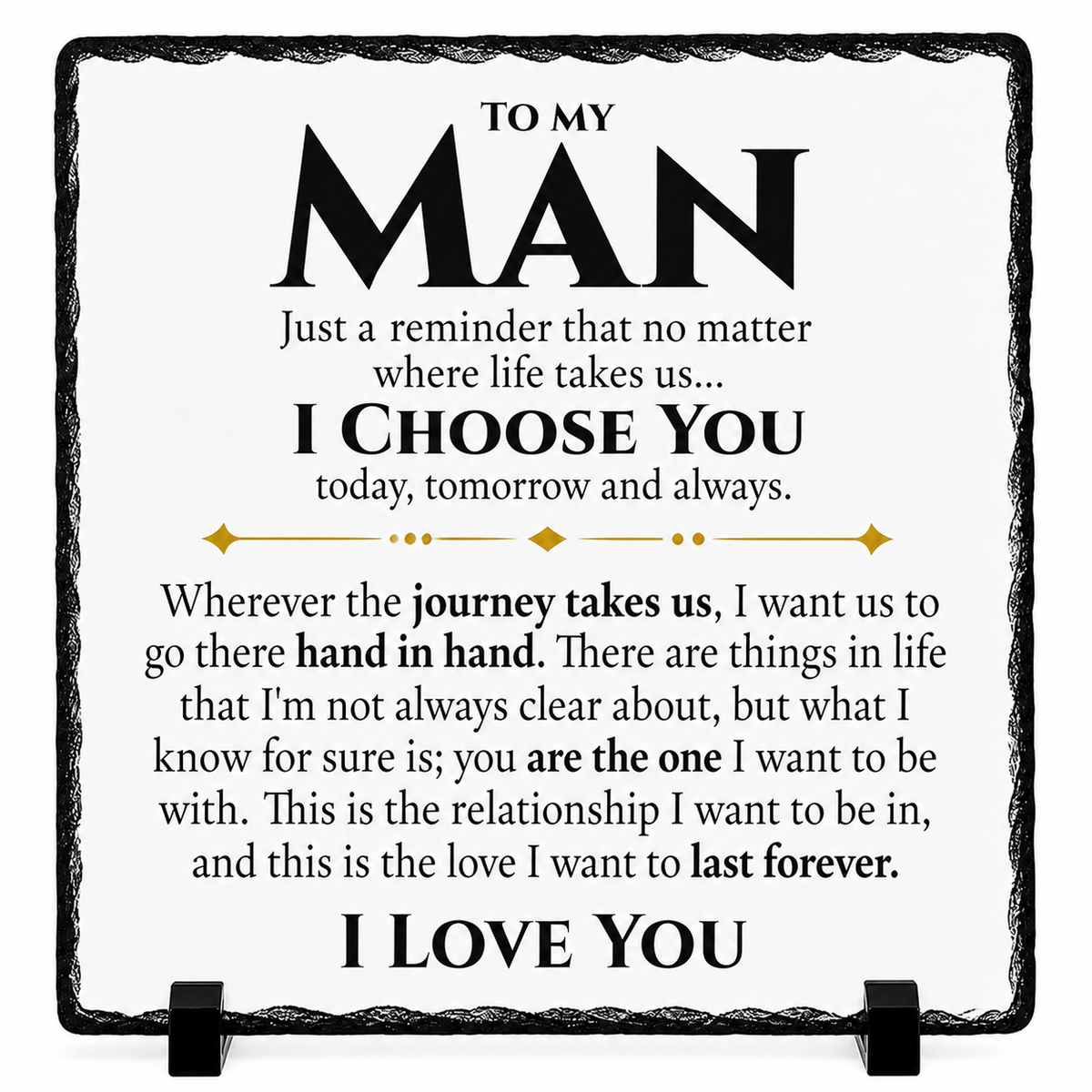 Romantic Gift for Boyfriend or Husband – To My Man Rock Slate Plaque | I Choose You Love Keepsake, Anniversary or Birthday Gift for Him (20x20cm)