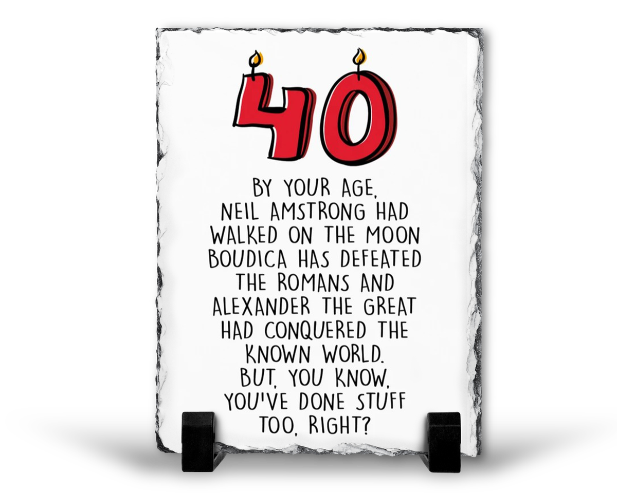 40 By Your Age 40th Birthday Gift Rock Slate