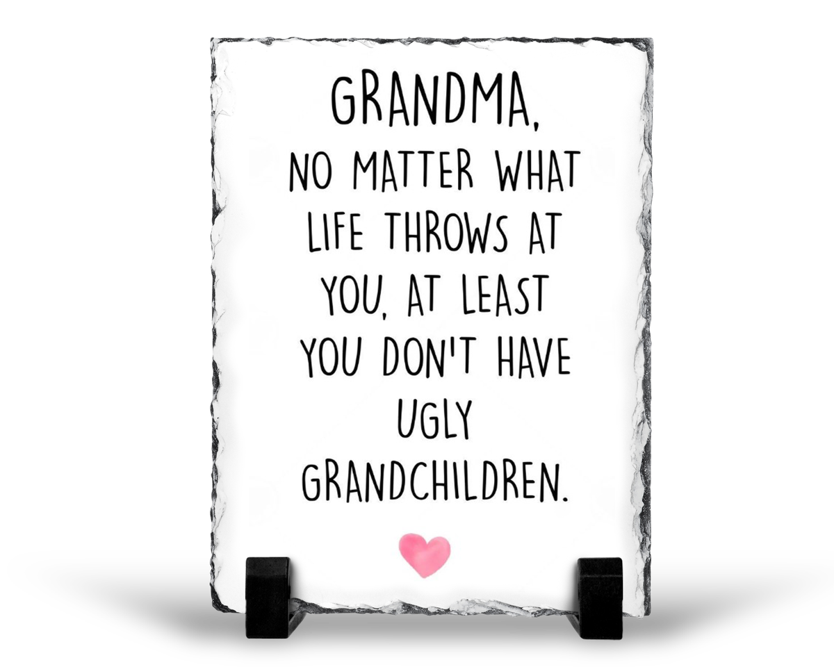 Grandma Ugly Grandchildren Christmas Birthday Gift Rock Slate